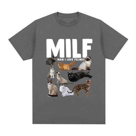 Funny MILF (Man I Love Felines) Graphic T Shirt