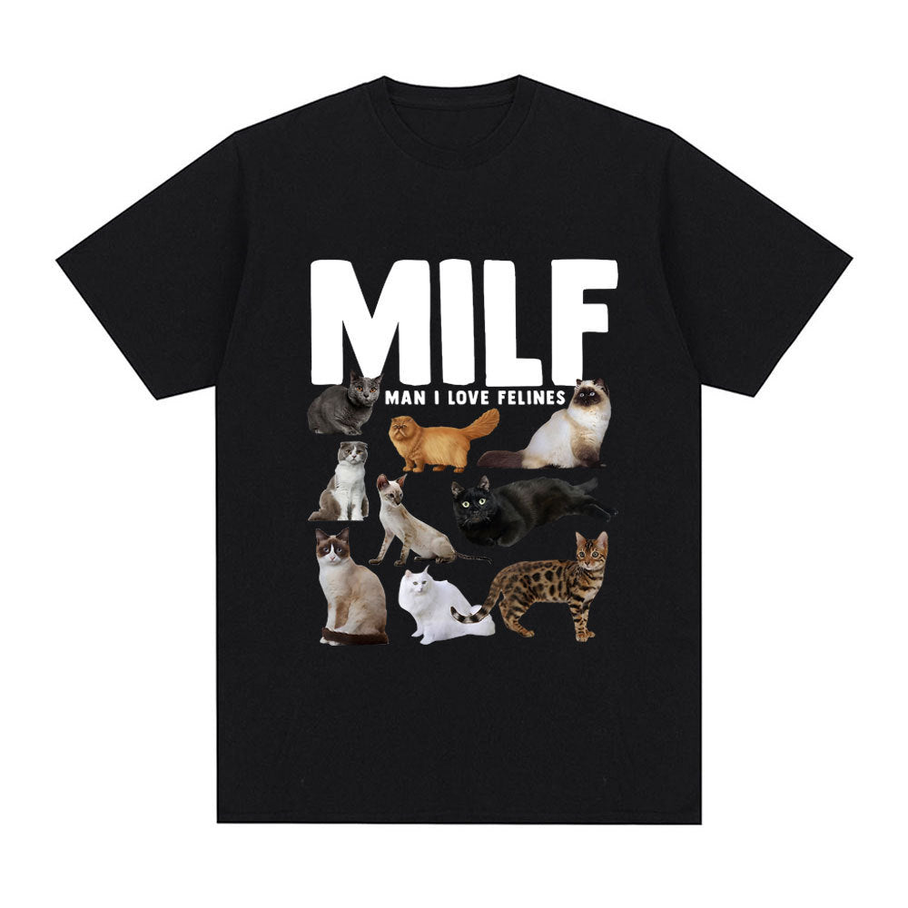 Funny MILF (Man I Love Felines) Graphic T Shirt